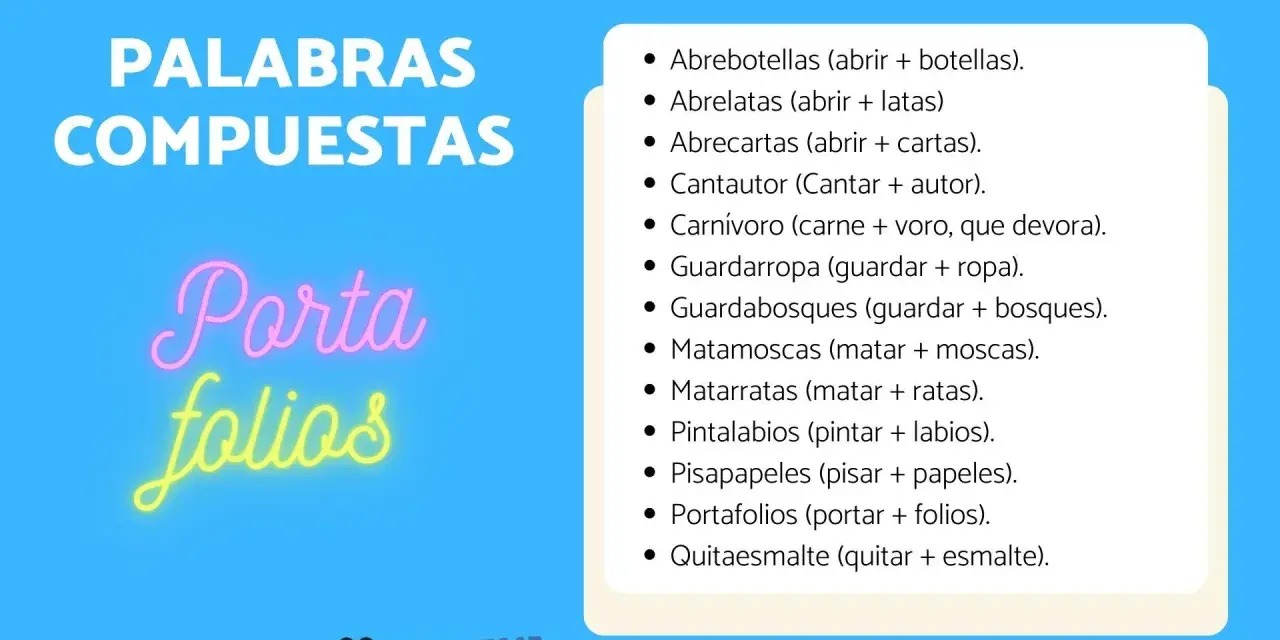 Ejemplos palabras compuestas: abrelatas, guardabosques, portafolios. Aprende cómo se forman.