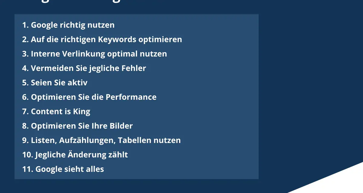 Tipps zur Verbesserung des Google Rankings, inklusive Video SEO. Liste mit 11 Punkten, von Keywords bis zur Bildoptimierung.