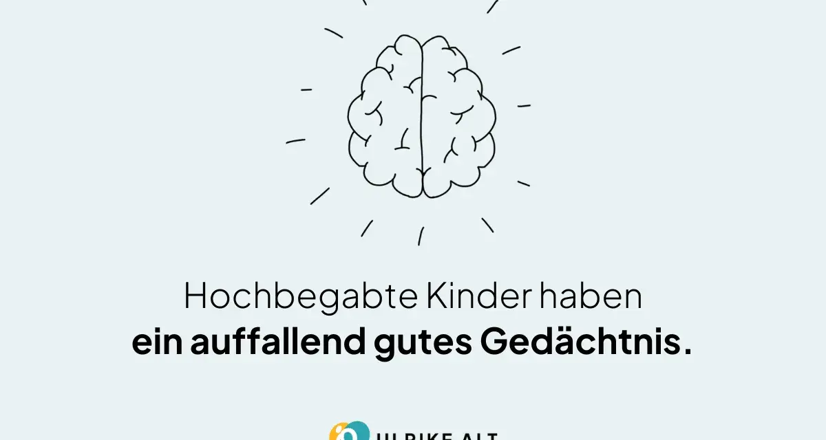 Ein Gehirn-Symbol über dem Text "Hochbegabte Kinder haben ein auffallend gutes Gedächtnis." Dies könnte Teil eines hochbegabte Kinder Tests sein.