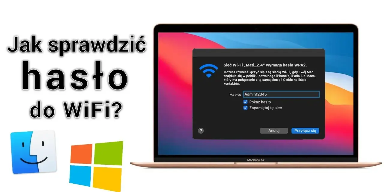 Jak odzyskać hasło Wi-Fi na Macu? Prosty przewodnik krok po kroku