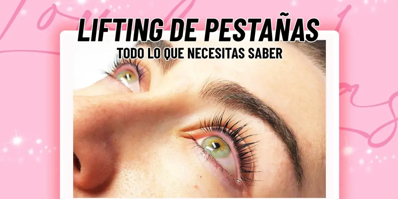 Ojo con pestañas perfectas tras un lifting. Descubre todo lo que necesitas saber sobre este tratamiento para realzar tu mirada.