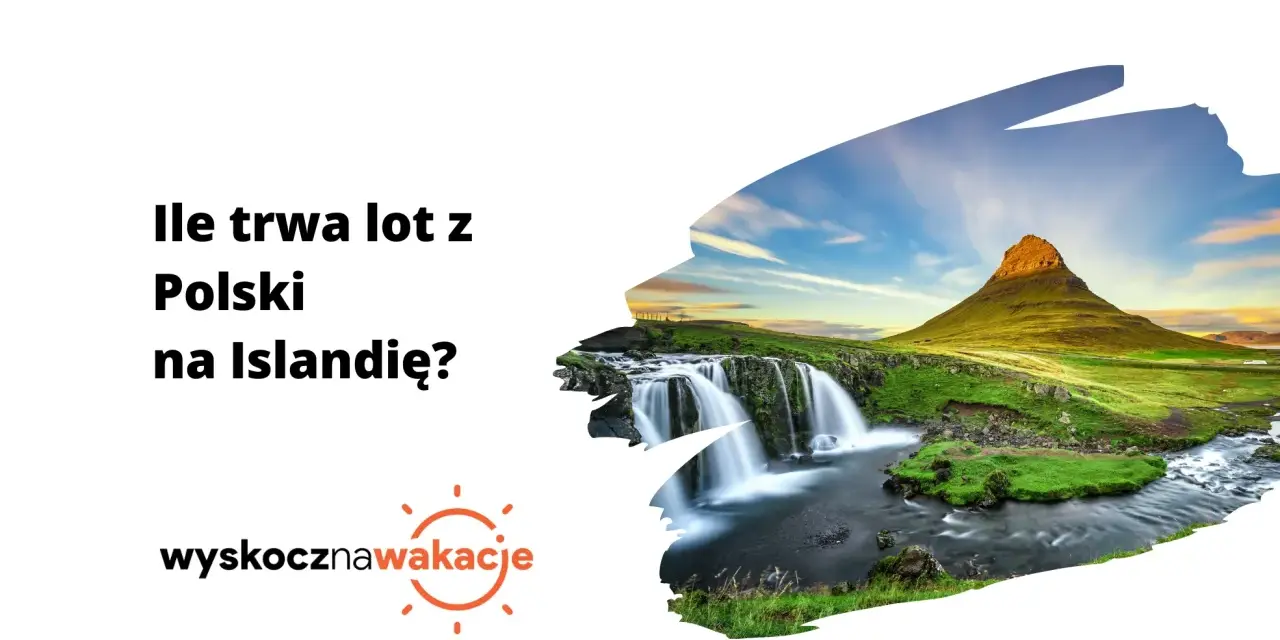 Piękny wodospad i góra Kirkjufell na Islandii. Dowiedz się, ile trwa lot z Polski na Islandię, by zaplanować wymarzone wakacje.