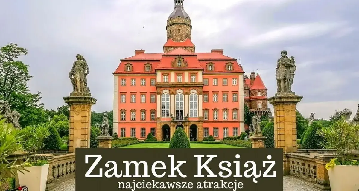 Zamek Książ zaprasza na zwiedzanie. Majestatyczna budowla z wieżą i rzeźbami w ogrodzie.