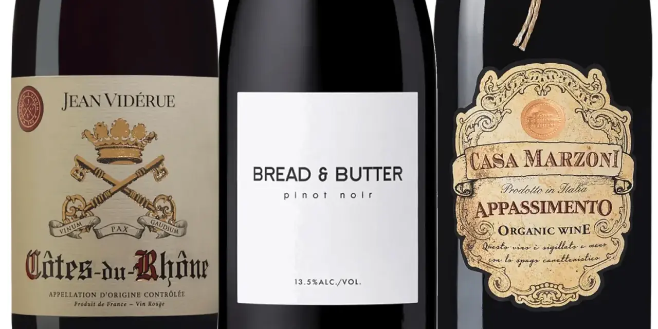 Tre röda viner: Jean Vidérues Côtes-du-Rhône, Bread & Butter Pinot Noir och Casa Marzoni Appassimento. Så här kan vin kallas.