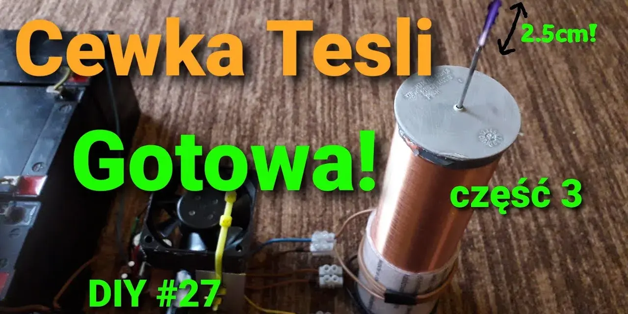 Jak zbudować generator Tesli: krok po kroku bez zbędnych błędów