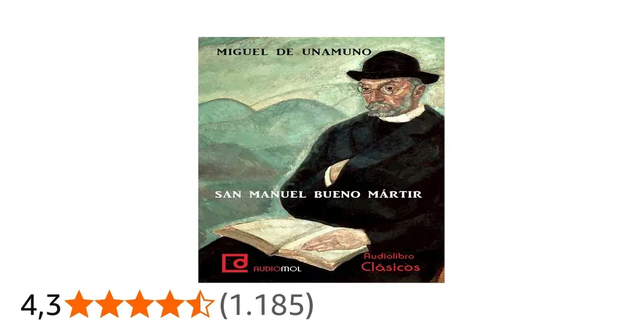 Portada de "San Manuel Bueno Mártir" de Miguel de Unamuno, un resumen visual de la obra.