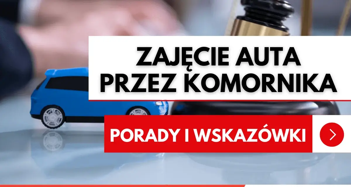 Czy komornik może zabrać auto? Dowiedz się, jakie są zasady zajęcia pojazdu przez komornika i jak się przed tym bronić. Porady i wskazówki.