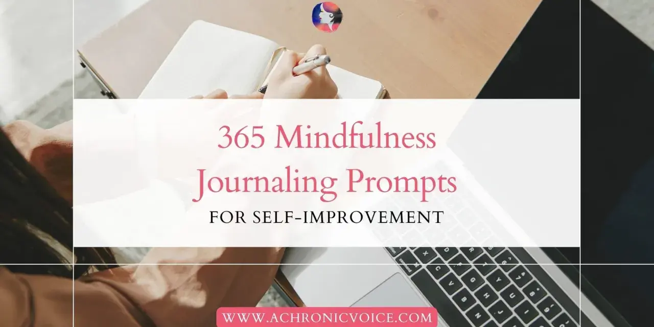 A person's hands writing in a journal, with text overlay "365 Mindfulness Journaling Prompts for Self-Improvement." This image inspires daily journaling.
