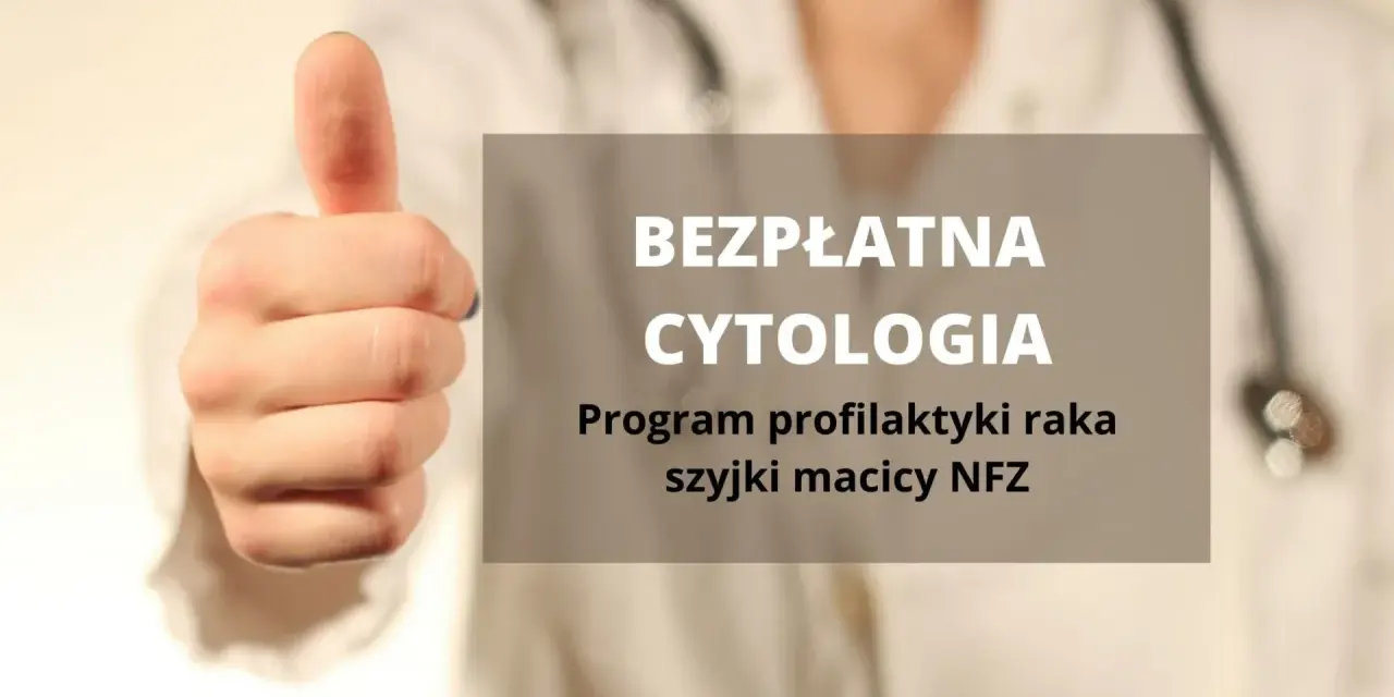 Jak często można robić cytologię na NFZ? Sprawdź ważne zasady