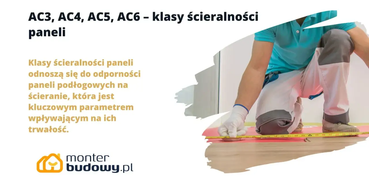 AC3, AC4, AC5, AC6 – klasy ścieralności paneli. Kluczowy parametr trwałości paneli podłogowych, mierzony przez fachowca.