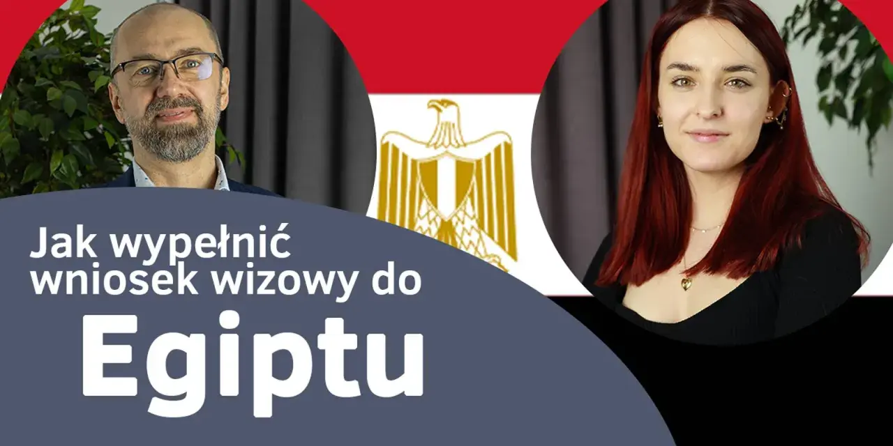 Mężczyzna i kobieta na tle flagi Egiptu, z tekstem "Jak wypełnić wniosek wizowy do Egiptu".