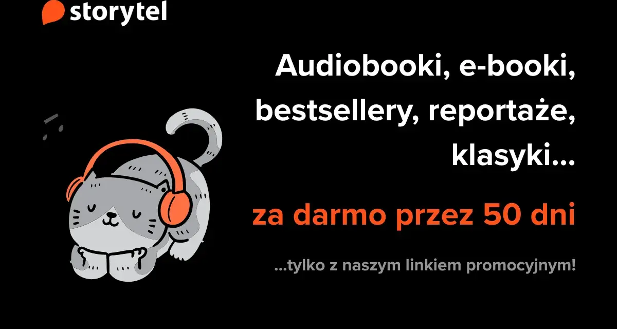 Uroczy kotek w słuchawkach słucha audiobooków i e-booków. Storytel to platforma, gdzie znajdziesz bestsellery, reportaże i klasyki za darmo przez 50 dni!