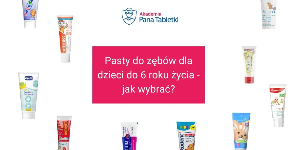 Wybierasz najlepsza pasta do zębów dla dziecka? Zobacz przegląd past dla maluchów od 0 do 6 lat.