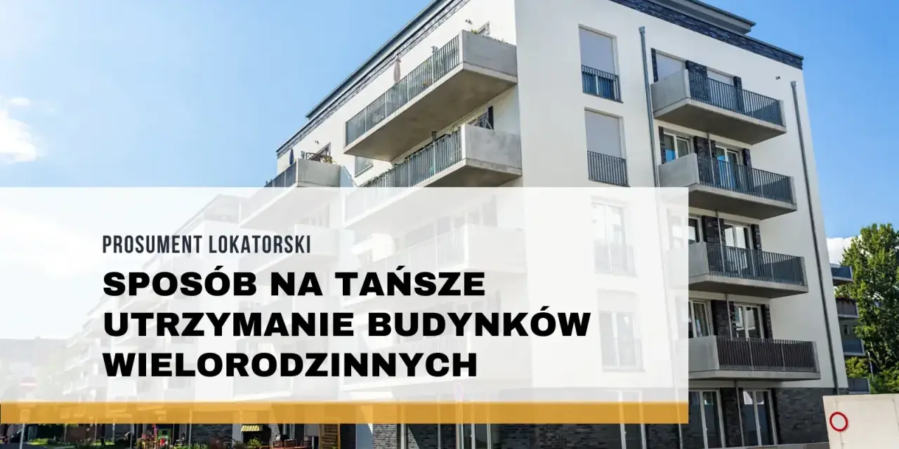 Nowoczesny blok mieszkalny. Prosumenci lokatorscy szukają sposobów na tańsze utrzymanie budynków wielorodzinnych.