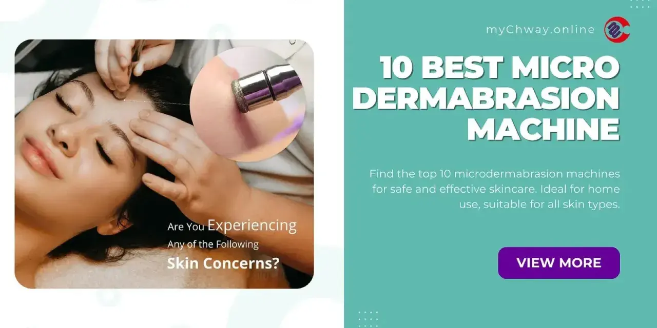 Discover the best microdermabrasion machines for home use. Explore different types of microdermabrasion for effective skincare.