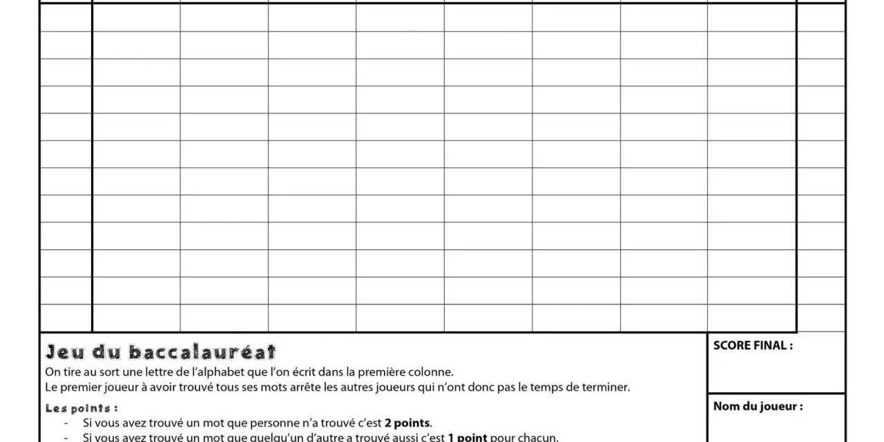 Grille de jeu "Jeu du baccalauréat" avec des colonnes pour les lettres et les scores. Un petit bac est suggéré pour le jeu.