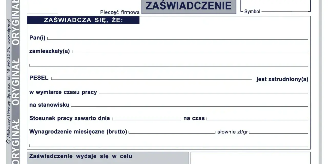 Formularz zaświadczenia o zatrudnieniu, zawierający pola na dane pracownika, stanowisko, wynagrodzenie i cel wydania dokumentu.