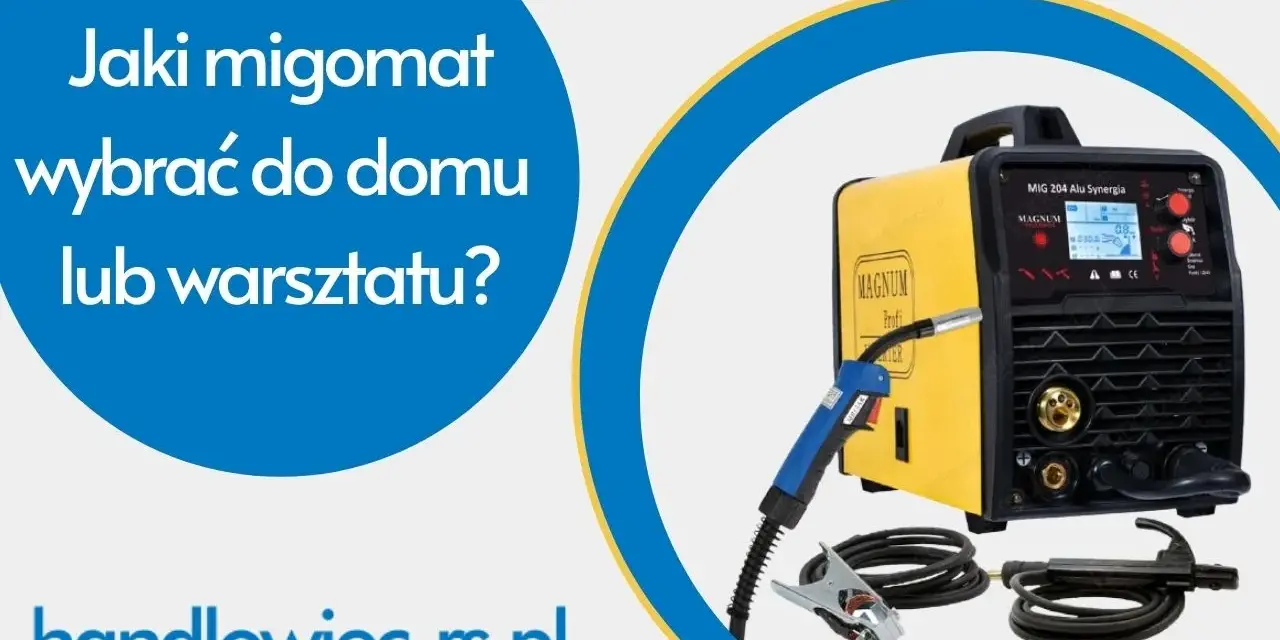 Jaki migomat wybrać? Porównanie spawarki Ideal z Magnum. Żółty migomat Magnum z uchwytem i akcesoriami.