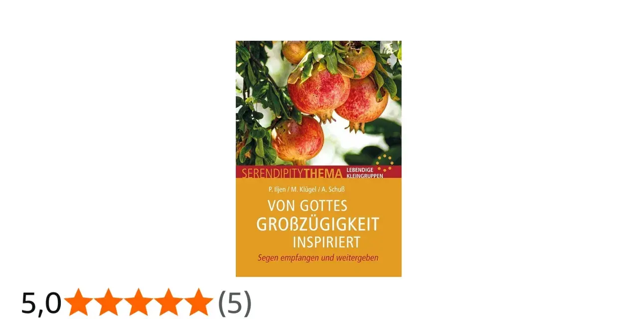 Buchcover mit Granatäpfeln. Titel: "Von Gottes Großzügigkeit inspiriert – Segen empfangen und weitergeben". Ein Bild, das Gottes Segen symbolisiert.