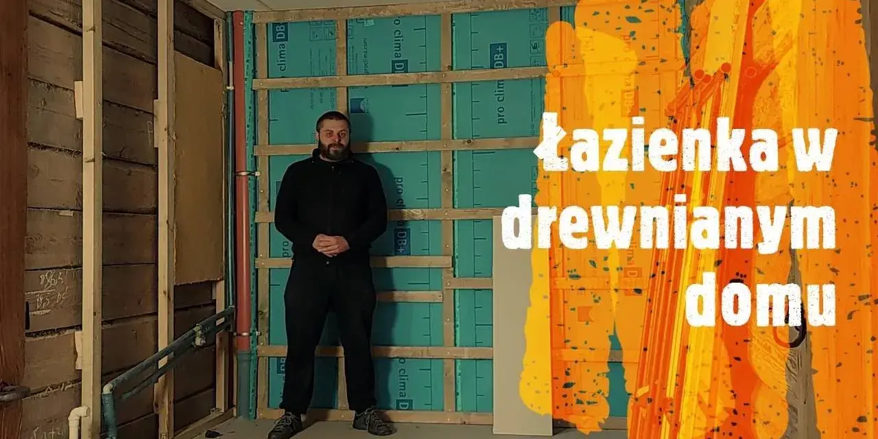 Jak zrobić łazienkę w starym drewnianym domu bez problemów z wilgocią