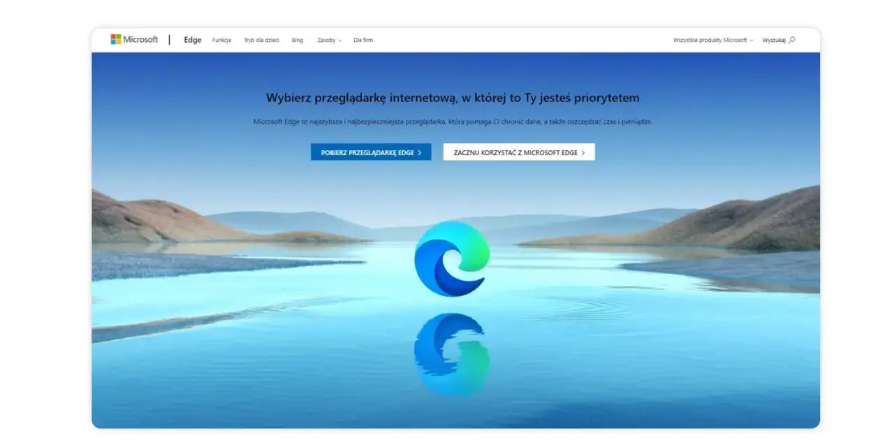Microsoft Edge – jaka przeglądarka jest dla Ciebie priorytetem? Szybka, bezpieczna i oszczędzająca czas. Pobierz lub zacznij korzystać.