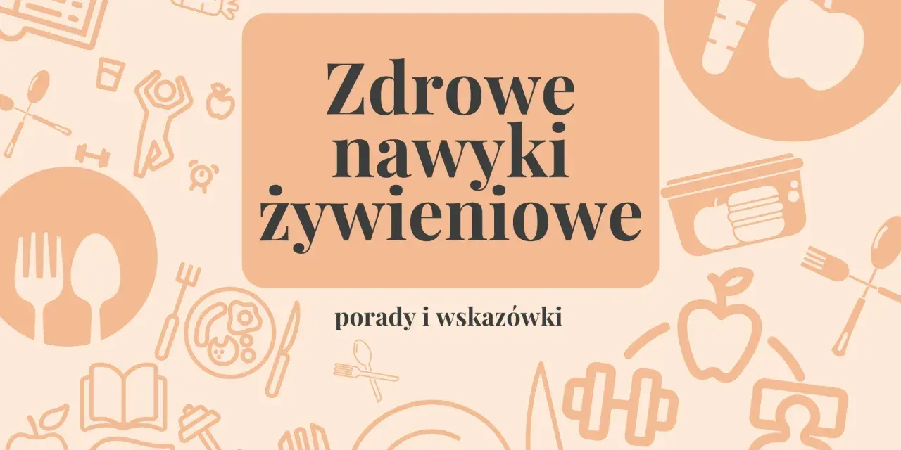 Jak jeść dietetycznie i unikać pułapek żywieniowych w codziennym życiu