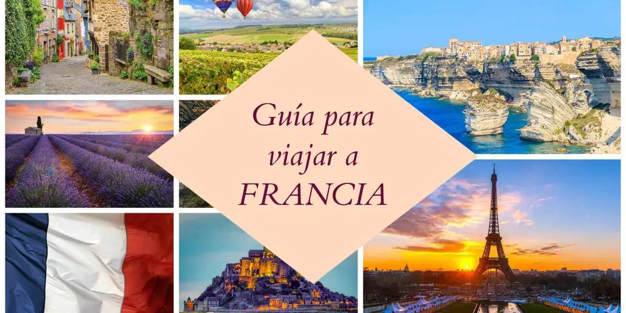 Imágenes de pueblos pintorescos, campos de lavanda, la Torre Eiffel y la costa de Francia. ¡Descubre las mejores estaciones para viajar a Francia!
