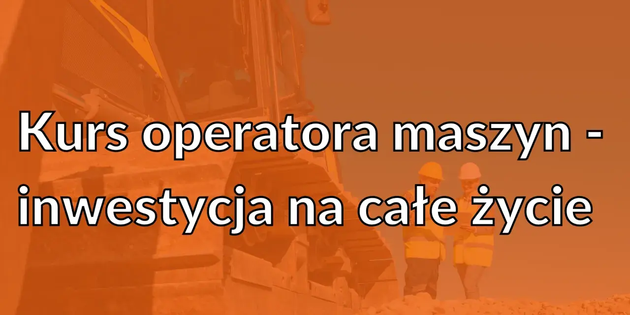 Kurs na spycharki w Ośrodku Szkolenia BIAŁECKI to inwestycja na całe życie. Dwie osoby w kaskach i kamizelkach stoją obok potężnej maszyny budowlanej.