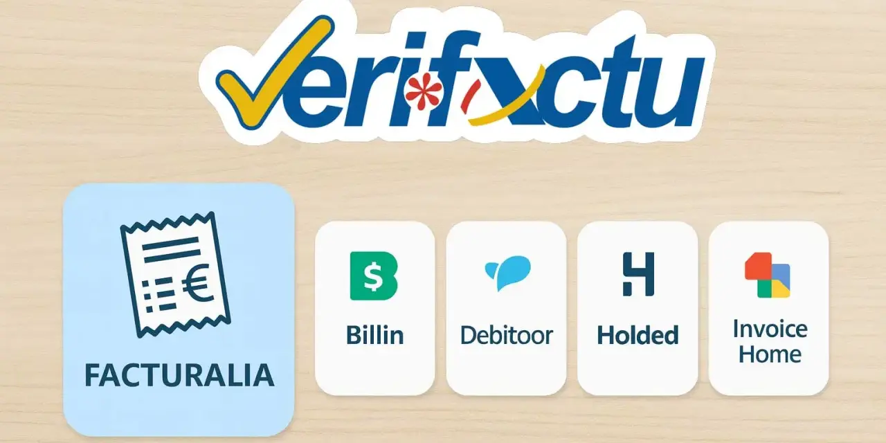 VerifXctu: tu app para facturas gratis. Descubre Facturalia, Billin, Debitoor, Holded e Invoice Home. ¡Gratuitos!