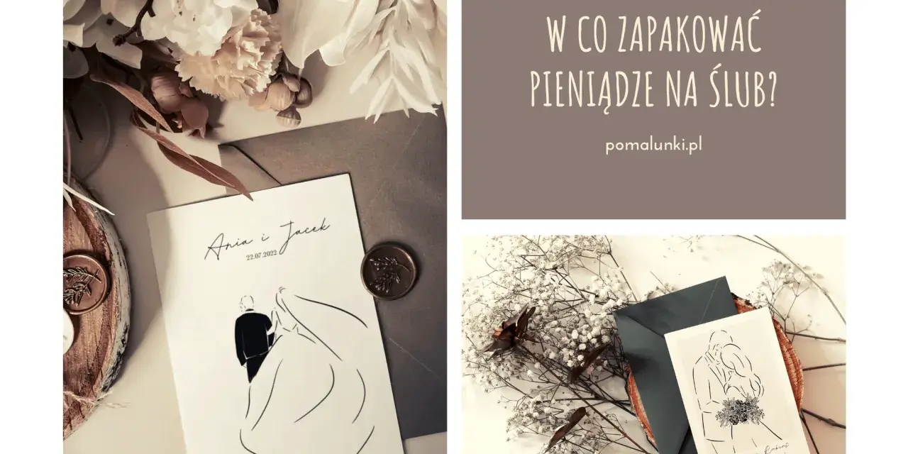 Jak zapakować pieniądze na ślub? Pomysły, które zachwycą!