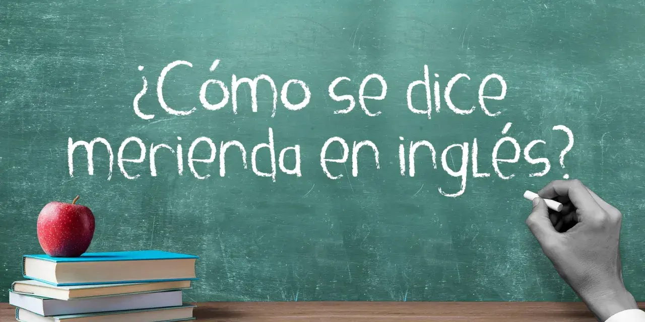 ¿Cómo se dice Merienda en inglés? Guía de comidas y cultura
