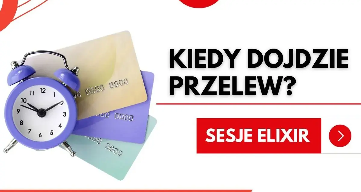 PKO BP -> mBank: Kiedy przelew? Sesje Elixir, weekendy, natychmiast