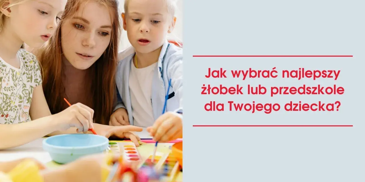 Żłobek: Kiedy warto? Jak podjąć najlepszą decyzję dla dziecka.