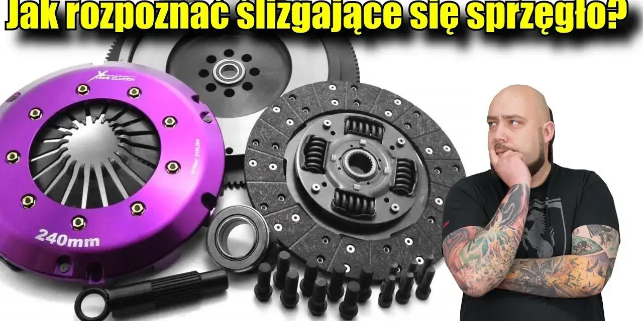 Ślizgające się sprzęgło: Kompletny poradnik (objawy, test, koszty)