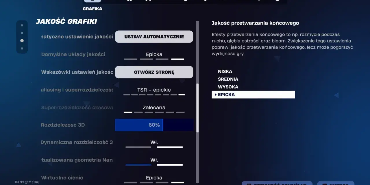 Ustawienia grafiki w Fortnite: "Epicka" jakość przetwarzania końcowego dla najlepszych efektów wizualnych.