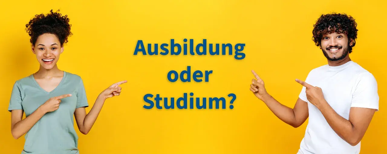 Zwei lächelnde junge Leute zeigen auf die Frage: Ausbildung oder Studium? Die Entscheidung für die Zukunft.