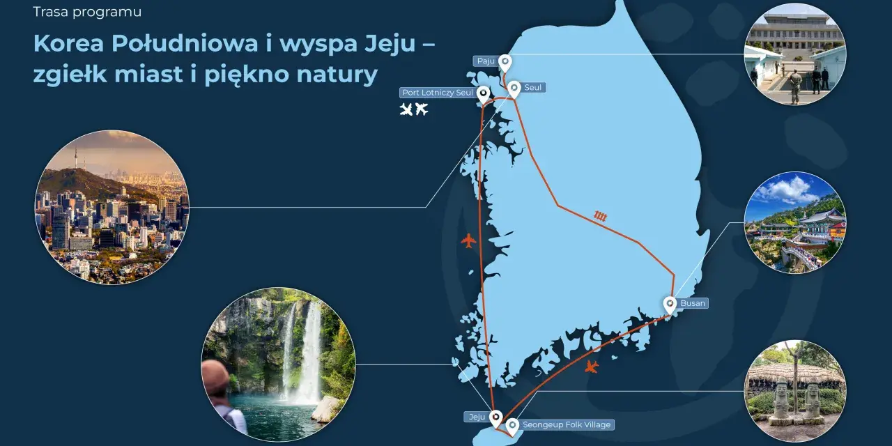 Trasa przez Koreę Południową: zobaczysz zgiełk Seulu, piękno wyspy Jeju i malownicze krajobrazy.