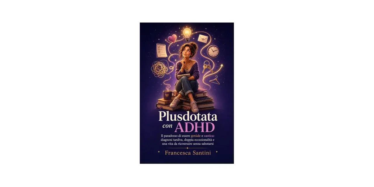 Ragazza pensierosa su libri, circondata da simboli di idee e caos. Copertina libro "Plusdotata con ADHD", che esplora il paradosso di essere geniale e caotica.