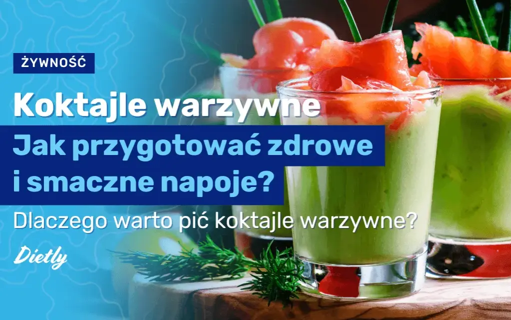 Proste koktajle warzywne, które są szybkie i zdrowe dla każdego