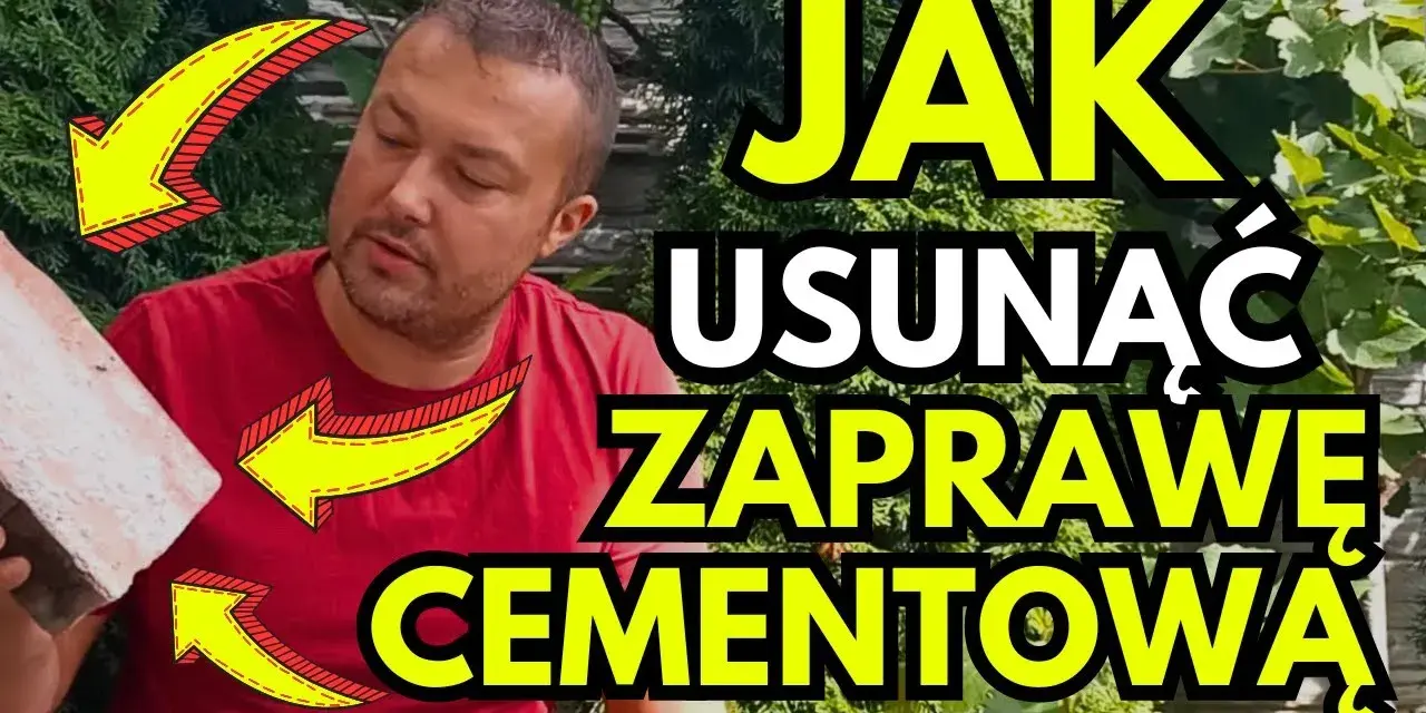 Jak usunąć zaprawę z cegły klinkierowej bez ryzyka uszkodzeń?