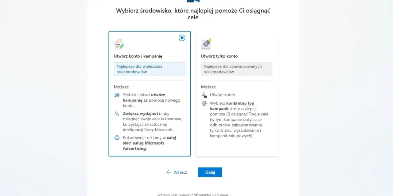 Wybór środowiska dla ms ads: utwórz konto i kampanię lub tylko konto.