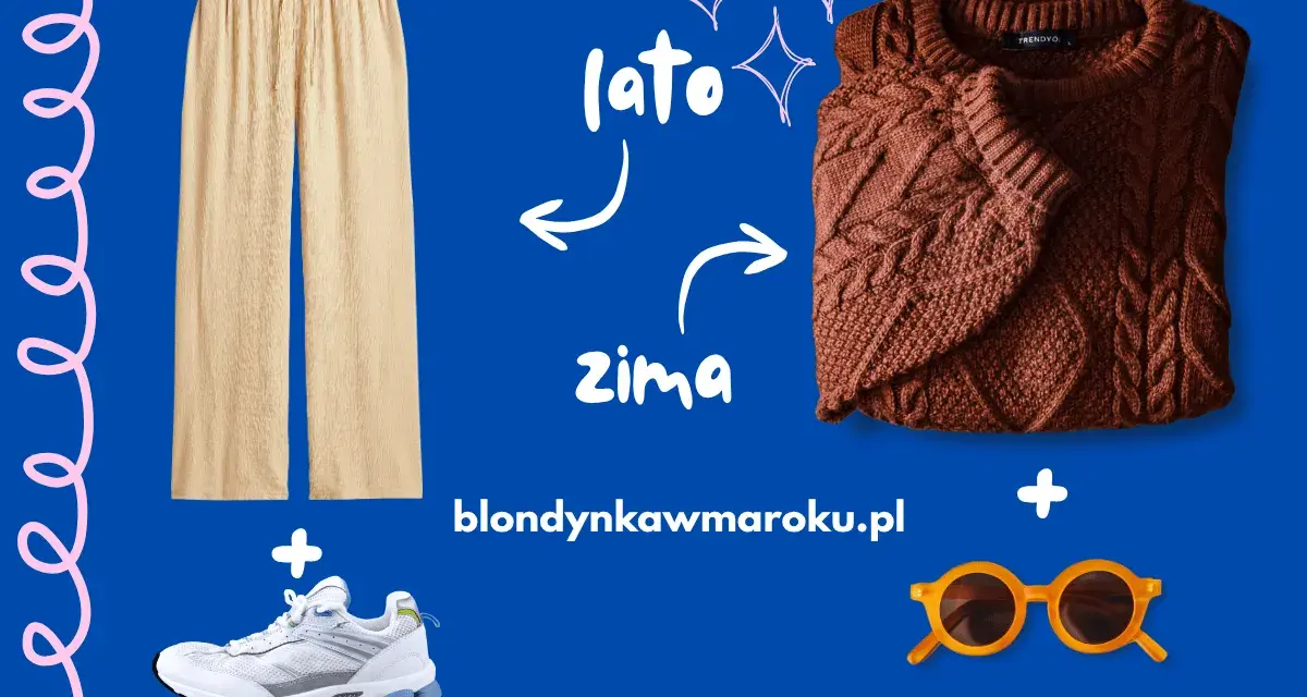 Jasne spodnie i białe sneakersy na lato, brązowy sweter i okulary na zimę. Idealne na maroko w lutym pogoda.
