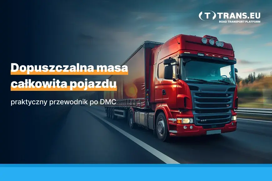 Waga ciągnika siodłowego i DMC: klucz do zysków i zgodności z prawem?
