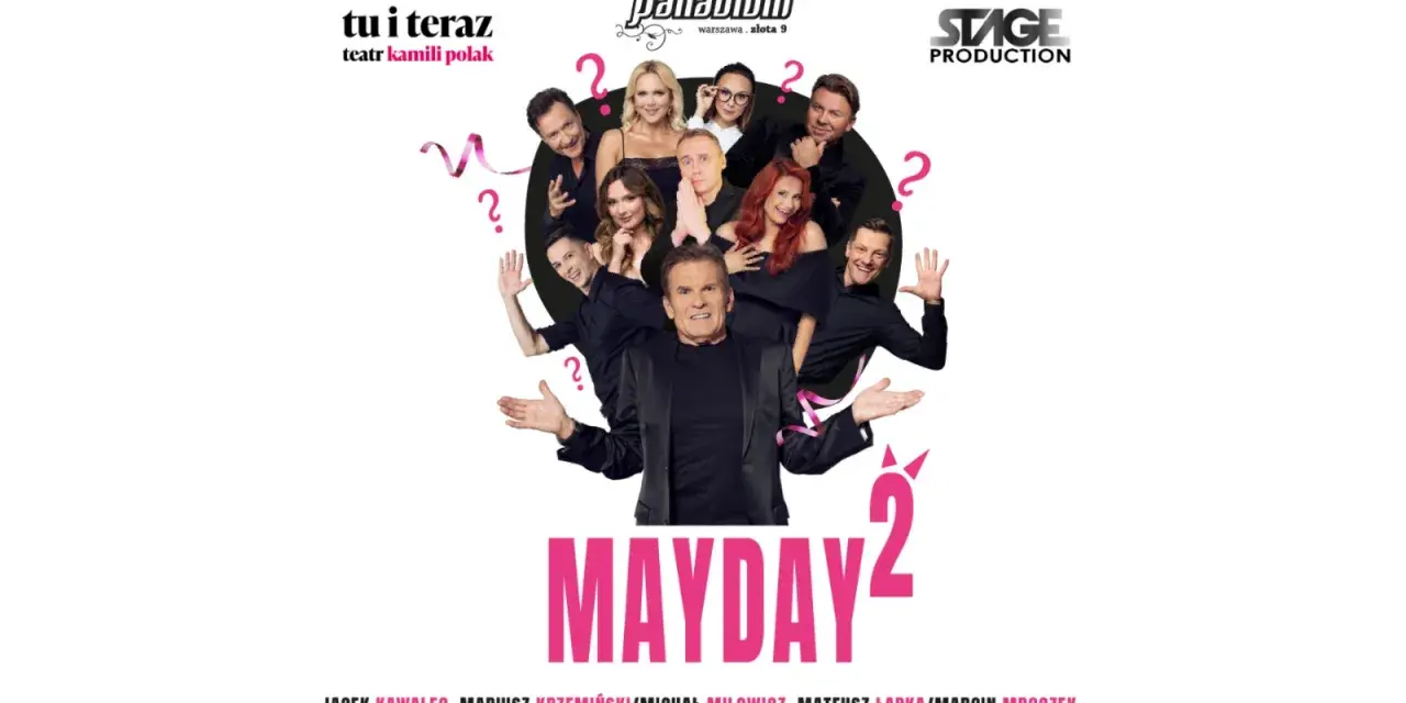 Plakat "Mayday 2" z grupą aktorów w czarnych strojach, z pytajnikami i wstążkami.