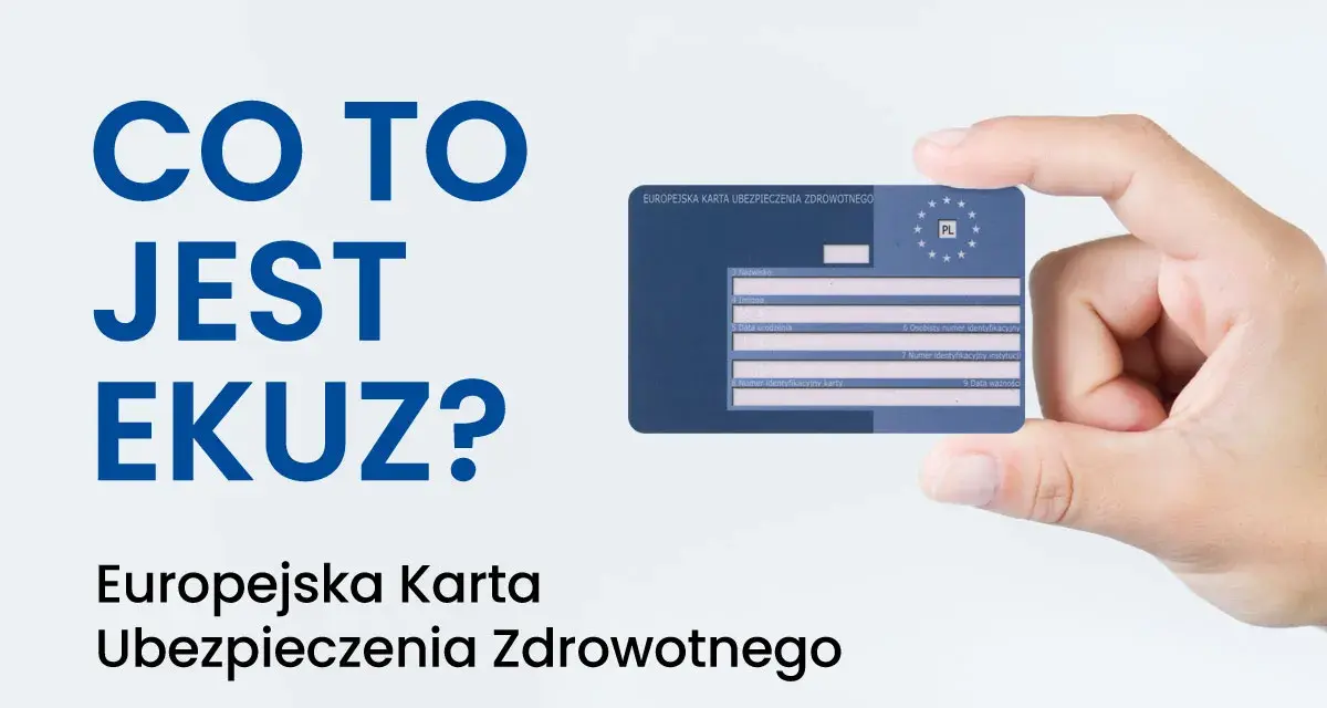 Co to jest EKUZ? Europejska Karta Ubezpieczenia Zdrowotnego to dokument ułatwiający dostęp do opieki medycznej w UE.