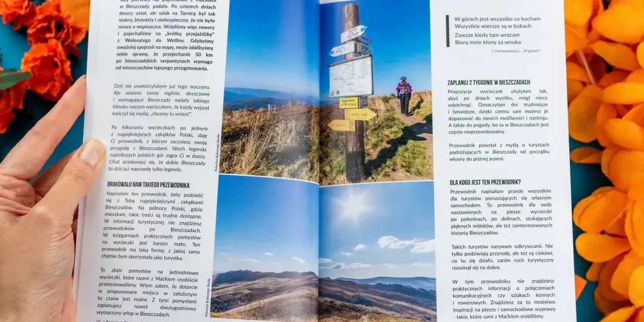 Gdzie w Bieszczady? Przewodnik po najpiękniejszych zakątkach Polski, idealny na piesze i samochodowe wyprawy.
