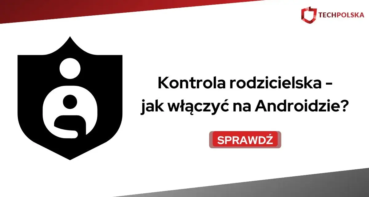 Ikona tarczy z sylwetkami ludzi symbolizuje kontrolę rodzicielską na Androidzie. Dowiedz się, jak ją włączyć.