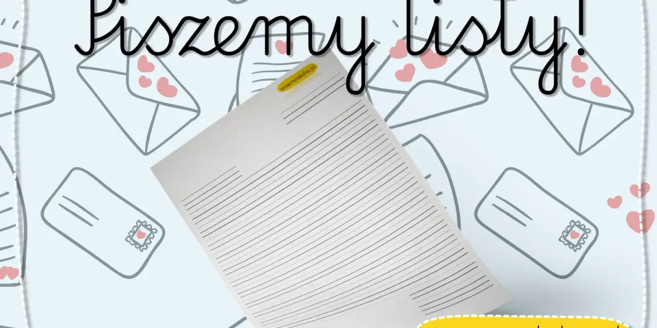 Karta pracy "Piszę listy!" z wzorem kopert i serduszek. Idealna do nauki pisania listów.