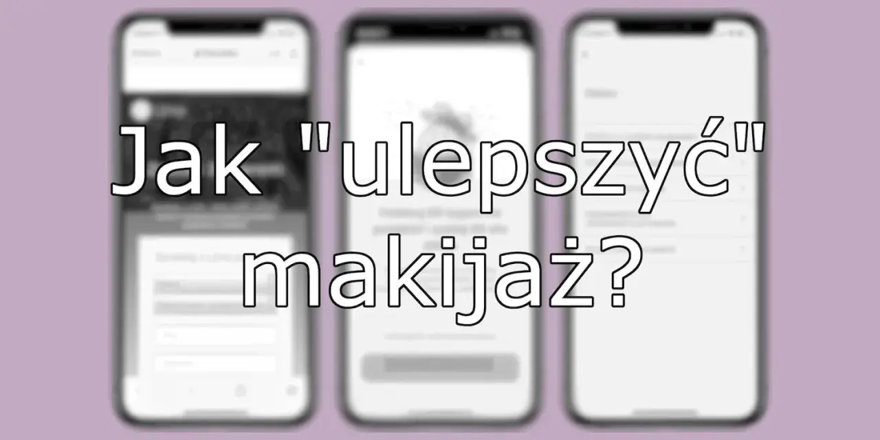 Jak robić profesjonalne zdjęcia makijażu telefonem? Poradnik