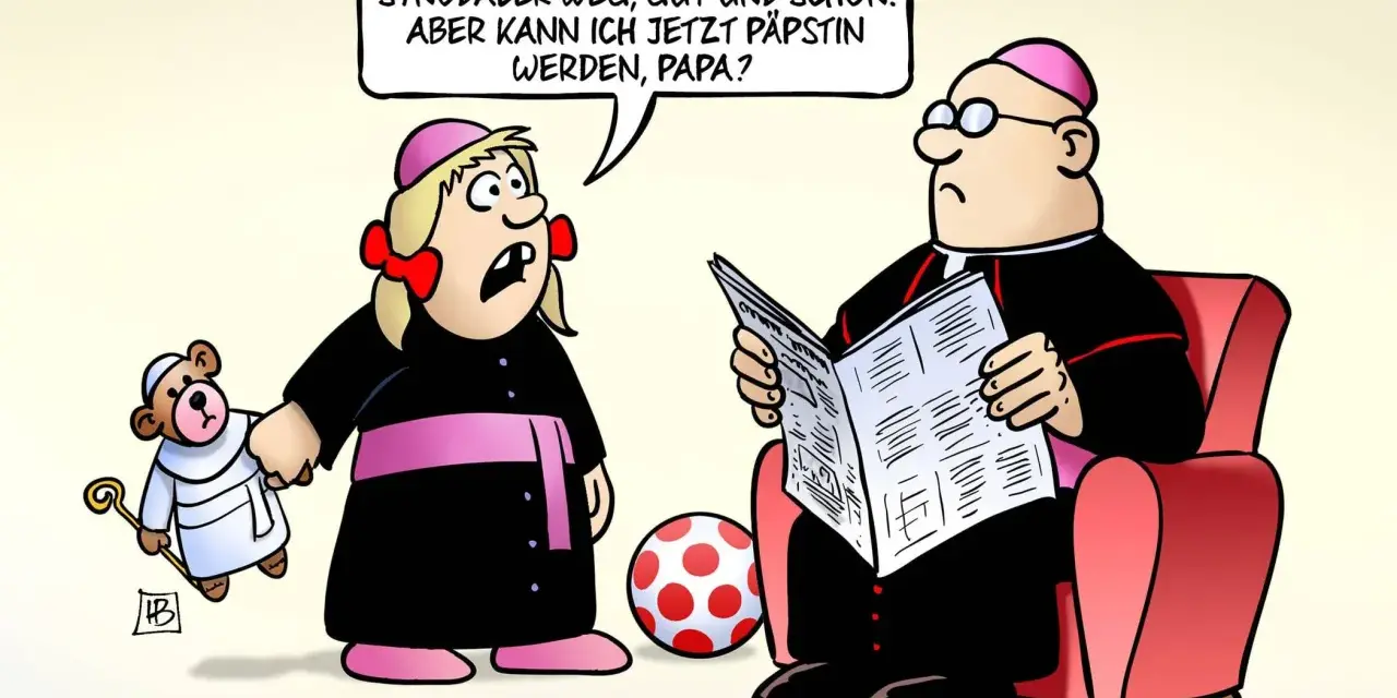 Ein Mädchen in kirchlicher Kleidung fragt ihren Vater: "Synodaler Weg, gut und schön. Aber kann ich jetzt Päpstin werden, Papa?" Sie hält einen Teddybär im Bischofsamt.